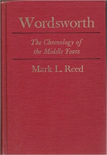 Wordsworth: The Chronology of the Middle Years, 1800-1815: Chronology of the Middle Years, 1800-15