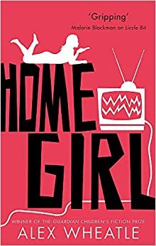 Home Girl: or The Miseducation of Naomi Brisset (Crongton, Band 4)