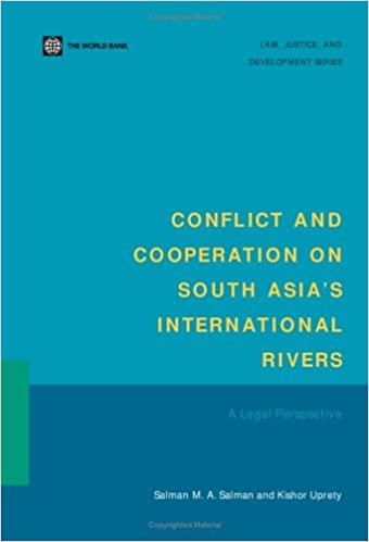 Conflict and Cooperation on South Asia's International Rivers: A Legal Perspective (Law, Justice & Development)