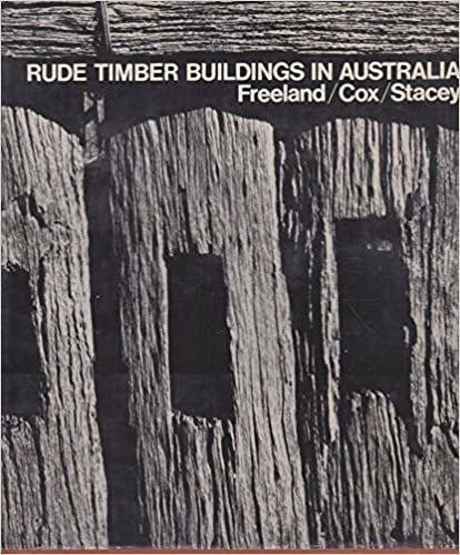 Rude Timber Buildings in Australia