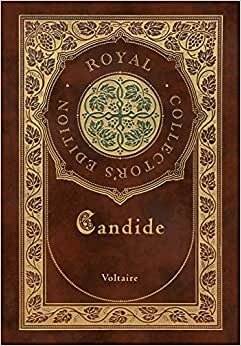 Candide (Royal Collector's Edition) (Annotated) (Case Laminate Hardcover with Jacket) indir