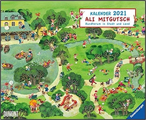 Ali Mitgutsch 2021 – Wimmelbilder – DUMONT Kinder-Kalender – Querformat 52 x 42,5 cm – Spiralbindung