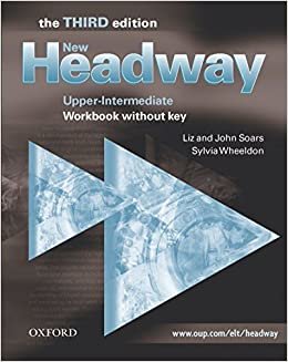 New Headway English Course. Upper-Intermediate. Workbook. New Edition (New Headway Third Edition): Workbook (Without Answers) Upper-intermediate l