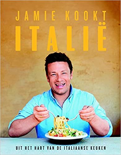 Jamie kookt Italië: uit het hart van de Italiaanse keuken