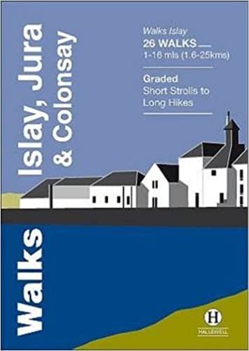 Walks Islay, Jura & Colonsay (Hallewell Pocket Walking Guides)