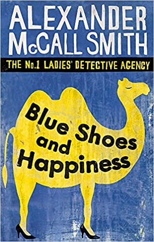 Blue Shoes And Happiness (The No. 1 Ladies' Detective Agency Series) Book 7