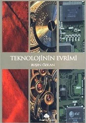 TEKNOLOJİNİN EVRİMİ