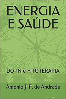 ENERGIA E SAÚDE: DO-IN e FITOTERAPIA indir