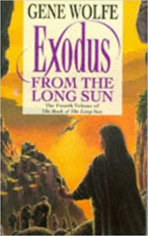 Exodus from the Long Sun (The book of the long sun)