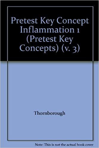 Normal Inflammatory Response to Injury/Normal Inflammatory Responses to Microorganisms/Undesirable Inflammatory Responses: A Pretest Tutorial (Pre ... Interaction, Pharmacokinetics v. 3 indir