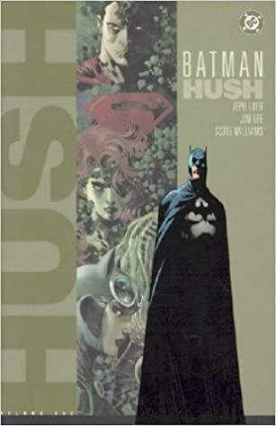 Batman: Hush - Volume One (Batman Beyond (DC Comics)): 1