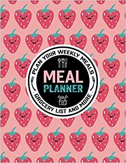 Meal Planner: Awesome Daily Meal Planning Pad with Tear Off Shopping List Plan Weekly Menu Food for Weight Loss or Dinner List for Family