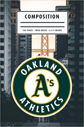 Weekly Planner Composition : Oakland Athletics Notebook- To My Baseball Son , To My Baseball Dad - Baseball Notebook #19
