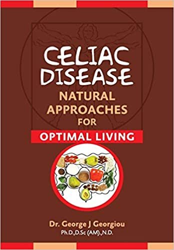 Celiac Disease: Natural Approaches for Optimal Living indir