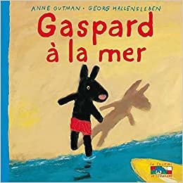 Gaspard À La Mer (Gaspard Et Lisa)