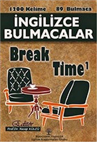 İngilizce Bulmacalar Break Time 1: 1200 Kelime / 89 Bulmaca