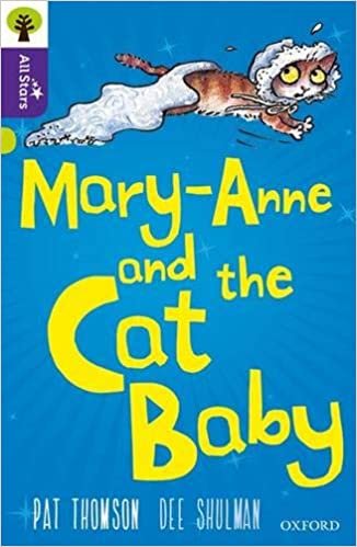 Oxford Reading Tree All Stars: Oxford Level 11 Mary-Anne and the Cat Baby indir