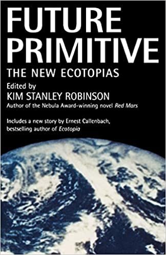 Future Primitive: The New Ecotopias