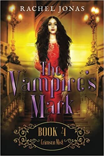 The Vampire's Mark 4: Crimson Mist