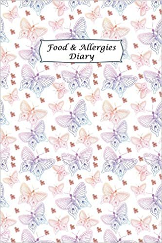 Food & Allergies Diary: Professional Log To Track Diet And Symptoms To Indentify Food Intolerances And Digestive Disorders indir
