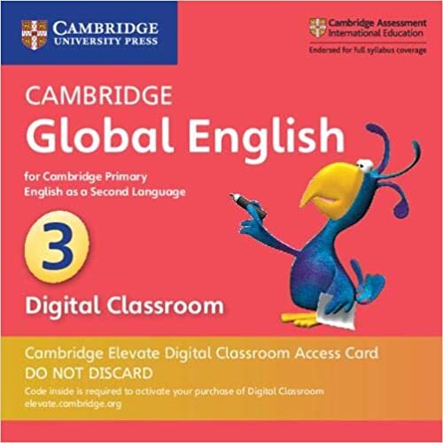Cambridge Global English Stage 3 Cambridge Elevate Digital Classroom Access Card (1 Year): for Cambridge Primary English as a Second Language (Cambridge Primary Global English) indir