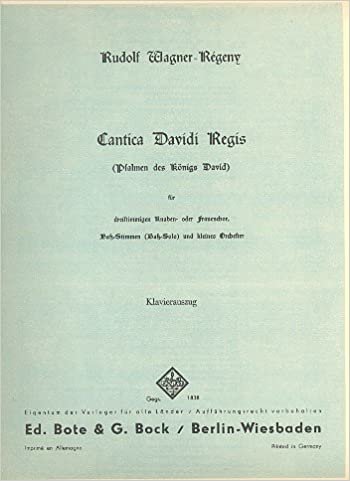Cantica Davidi Regis: Psalmen des Königs David. Bass, Knaben- oder Frauenchor und kleines Orchester. Klavierauszug. indir