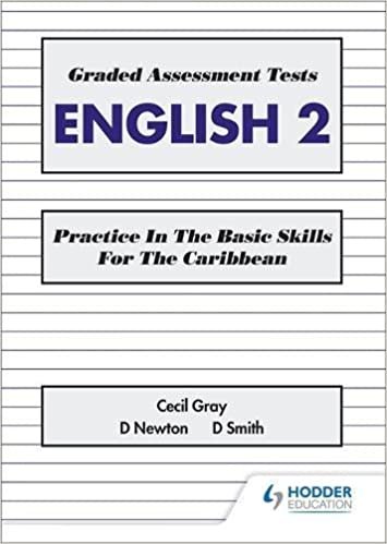 Graded Assessment Tests English 2: Practice in the Basic Skills for the Caribbean: Bk. 2
