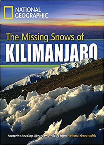 The Missing Snows of Kilimanjaro (Footprint Reading Library: Level 3) indir