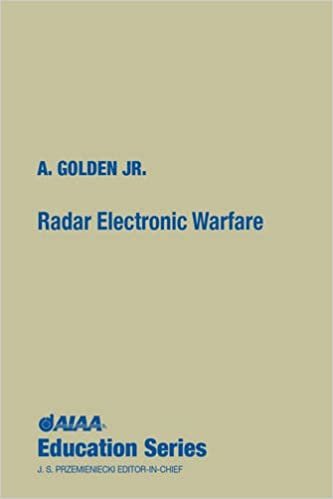 Radar Electronic Warfare (AIAA Education Series)