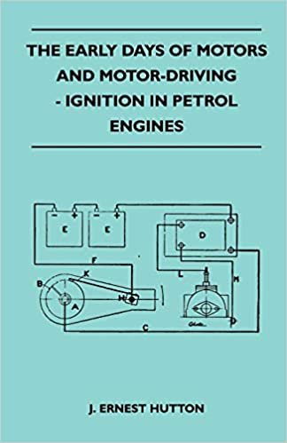 The Early Days Of Motors And Motor-Driving - Ignition In Petrol Engines indir