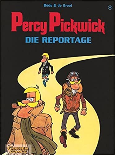Percy Pickwick, Bd.6, Die Reportage
