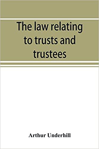 The law relating to trusts and trustees indir