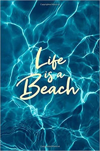 Life Is A Beach: Beach Summer Journal Notebook to write in 6x9 150 lined pages indir