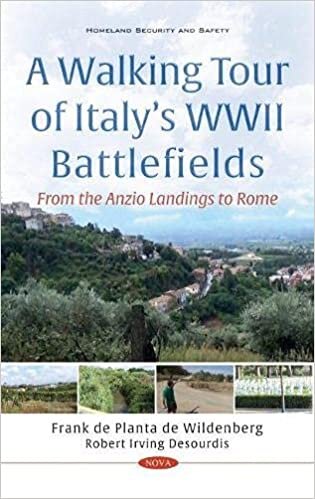 A Walking Tour of Italy s Wwii Battlefields: From the Anzio Landings to Rome indir