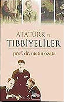 Atatürk ve Tıbbiyeliler indir
