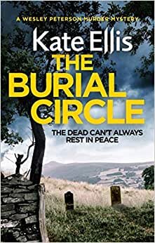 The Burial Circle: Book 24 in the DI Wesley Peterson crime series