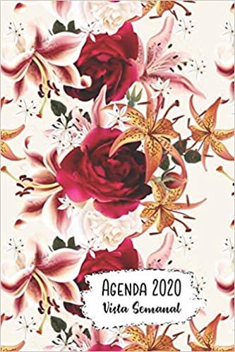 Agenda 2020 Vista Semanal: 12 Meses Programacion Semanal Calendario en Espanol Diseno Rosas Rojas indir