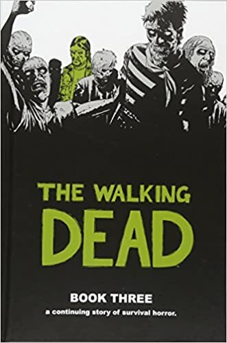 The Walking Dead Book 3: Bk. 3 (Walking Dead (12 Stories)) indir