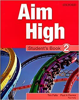 Aim High Level 2 Student's Book: A New Secondary Course Which Helps Students Become Successful, Independent Language Learners