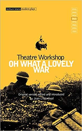 Oh What A Lovely War (Modern Classics)