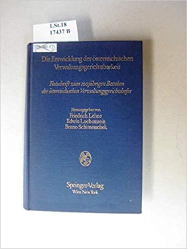 Die Entwicklung der österreichischen Verwaltungsgerichtsbarkeit: Festschrift zum 100jährigen Bestehen des österreichischen Verwaltungsgerichtshofes indir
