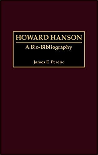 Howard Hanson: A Bio-Bibliography (Bio-Bibliographies in Music)