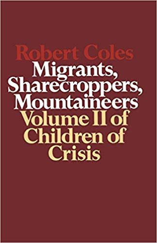 Migrants, Sharecroppers, Mountaineers: Children of Crisis, Vol 2