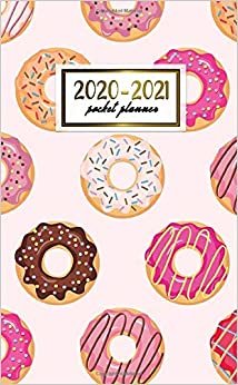 2020-2021 Pocket Planner: 2 Year Pocket Monthly Organizer & Calendar | Cute Two-Year (24 months) Agenda With Phone Book, Password Log and Notebook | Pretty Pink Donut Pattern