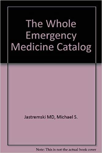 The Whole Emergency Medicine Catalog