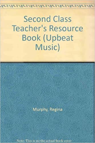 Second Class Teacher's Resource Book (Upbeat Music)