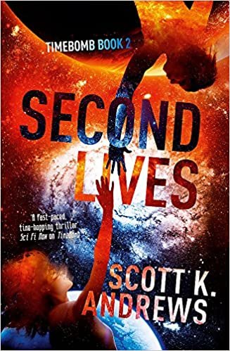 Second Lives: The TimeBomb Trilogy 2