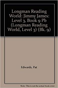 Jimmy James Book 9: Jimmy James (LONGMAN READING WORLD): Jimmy James Level 3, Bk. 9 indir