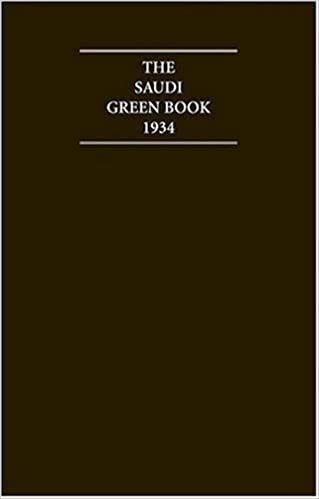 The Saudi Green Book 1934: Relations between Saudi Arabia and the Yemen (Cambridge Archive Editions)