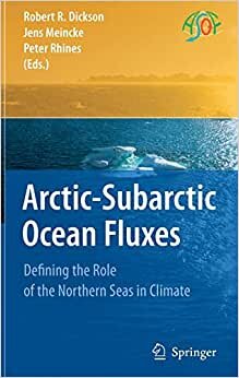 Arctic-subarctic Ocean Fluxes: Defining the Role of Northern Seas in Climate